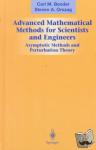 Bender, Carl M., Orszag, Steven A. - Advanced Mathematical Methods for Scientists and Engineers I