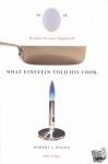 Wolke, Robert L. - What Einstein Told His Cook - Kitchen Science Explained