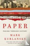 Kurlansky, Mark - Paper - Paging Through History