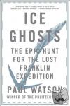 Watson, Paul - Ice Ghosts