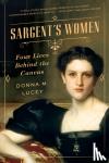 Donna M. Lucey - Sargent's Women
