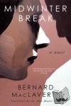 MacLaverty, Bernard - Midwinter Break - A Novel