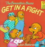 Berenstain, Stan, Berenstain, Jan - The Berenstain Bears Get in a Fight