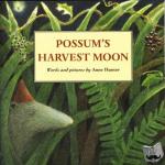 Ann Hunter - Possum's Harvest Moon