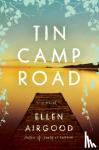 Airgood, Ellen - Tin Camp Road