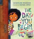 Woodson, Jacqueline - The Day You Begin