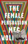 Wolitzer, Meg - Female Persuasion
