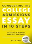 Gelb, Alan - Conquering the College Admissions Essay in 10 Steps, Third Edition