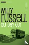 Russell, Willy - Our Day Out