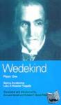 Wedekind, Frank - Wedekind Plays: 1 - Spring Awakening: A Children's Tragedy, Lulu: A Monster Tragedy