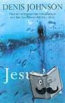 Johnson, Denis - Jesus' Son
