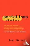 Wright, Tony - Socialisms: Old and New