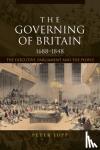 Jupp, Peter (Queen's University Belfast, UK) - The Governing of Britain, 1688-1848