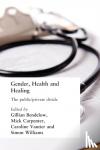  - Gender, Health and Healing - The Public/Private Divide