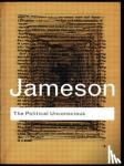 Jameson, Fredric - The Political Unconscious - Narrative as a Socially Symbolic Act