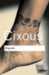 Cixous, Helene - Stigmata
