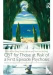 van der Gaag, Mark (VU Universtity, The Netherlands), Nieman, Dorien (Academic Medical Centre, The Netherlands), van den Berg, David (Parnassia Psychiatric Institute, The Netherlands) - CBT for Those at Risk of a First Episode Psychosis