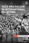  - Race and Racism in International Relations