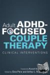 - Adult ADHD-Focused Couple Therapy - Clinical Interventions