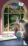 Buckley, Julia - A Dark And Twisting Path