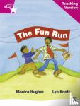  - Rigby Star Phonic Guided Reading Pink Level: The Fun Run Teaching Version
