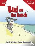  - Rigby Star Phonic Guided Reading Red Level: Bud on the Beach Teaching Version