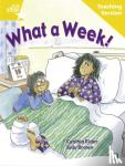  - Rigby Star Guided Reading Yellow Level: What a Week Teaching Version