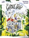  - Rigby Star Guided White Level: The Gizmo's Trip Teaching Version
