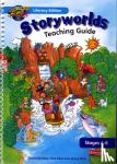 Bentley, Diana, Reid, Dee, Bird, Jenny - Storyworlds Yr1/P2Stages 4-6 Teaching Guide