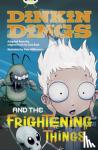 Bass, Guy, Haselhurst, Maureen - Bug Club Independent Fiction Year 4 Grey Dinking Dings and the Frightening Things