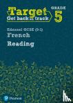 Bourdais, Daniele - Target Grade 5 Reading Edexcel GCSE (9-1) French Workbook