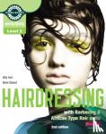 Ford, Gilly, Stewart, Helen - Level 3 (NVQ/SVQ) Diploma in Hairdressing (inc Barbering & African-type Hair units) Candidate Handbook