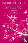  - Word Perfect Spelling Book 6 (International)