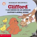 Bridwell, Norman - Clifford's Animal Sounds / Clifford y los sonidos de los animales (Bilingual) - (Bilingual)