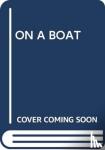 SCHOLASTIC - ON A BOAT