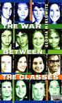 Gloria D. Miklowitz - The War between the Classes