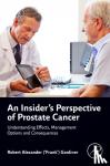 Gardiner, Robert Alexander (‘Frank’) (Emeritus Professor - An Insider's Perspective of Prostate Cancer - Understanding Effects, Management Options and Consequences