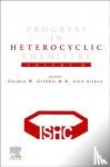 Gribble, Gordon (Professor, Chemistry, Dartmouth College, Hanover, USA), Aitken, R Alan (Reader in Organic Chemistry, School of Chemistry, University of St Andrews, UK) - Progress in Heterocyclic Chemistry