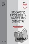 Van Kampen, N.G. (Institute of Theoretical Physics, University of Utrecht, The Netherlands) - Stochastic Processes in Physics and Chemistry