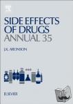  - Side Effects of Drugs Annual - A worldwide yearly survey of new data in adverse drug reactions