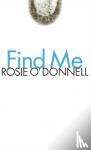 O'Donnell, Rosie - Find Me