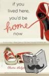 LaZebnik, Claire - If You Lived Here, You'd Be Home Now
