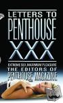 Editors of Penthouse - Letters To Penthouse Xxx - Extreme Sex, Maximum Pleasure