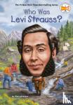 Labrecque, Ellen, Who HQ - Who Was Levi Strauss?