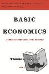 Sowell, Thomas - Basic Economics - A Common Sense Guide to the Economy