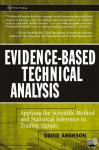 Aronson, David - Evidence-Based Technical Analysis - Applying the Scientific Method and Statistical Inference to Trading Signals