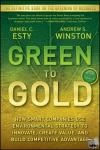 Esty, Daniel C., Winston, Andrew - Green to Gold - How Smart Companies Use Environmental Strategy to Innovate, Create Value, and Build Competitive Advantage