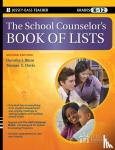 Blum, Dorothy J., Davis, Tamara E. (Marymount University) - The School Counselor's Book of Lists
