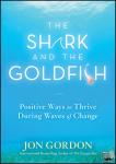 Gordon, Jon - The Shark and the Goldfish
