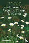 Trish Bartley - Mindfulness-Based Cognitive Therapy for Cancer